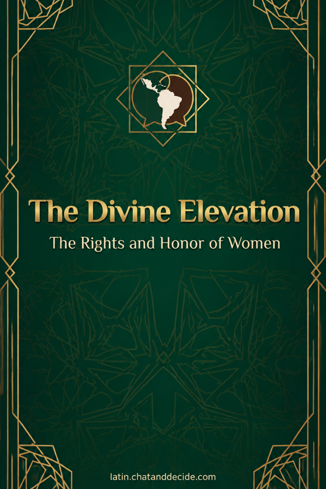 The Divine Elevation: The Rights and Honor of Women
