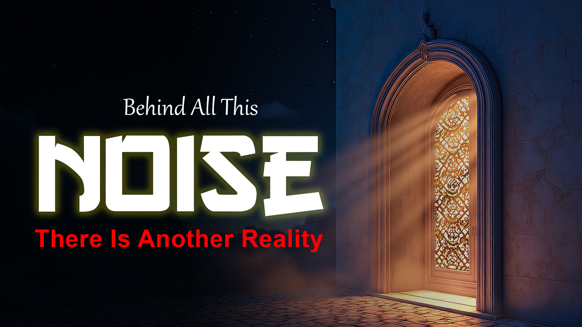 Behind all this noise… there is another reality