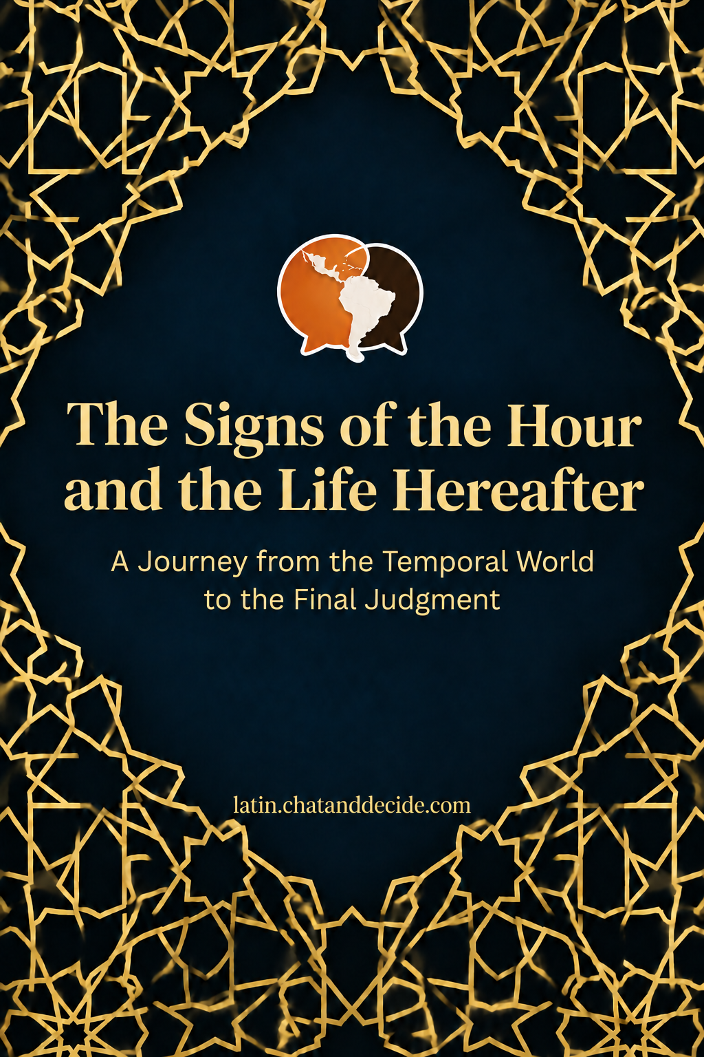 The Signs of the Hour and the Life Hereafter
