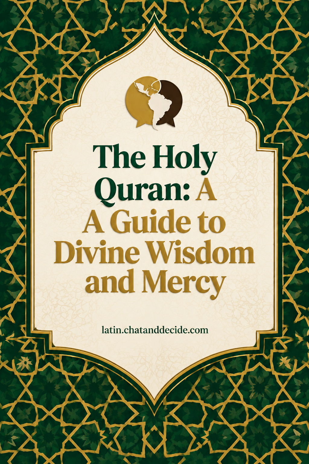 The Holy Quran: A Guide to Divine Wisdom and Mercy
