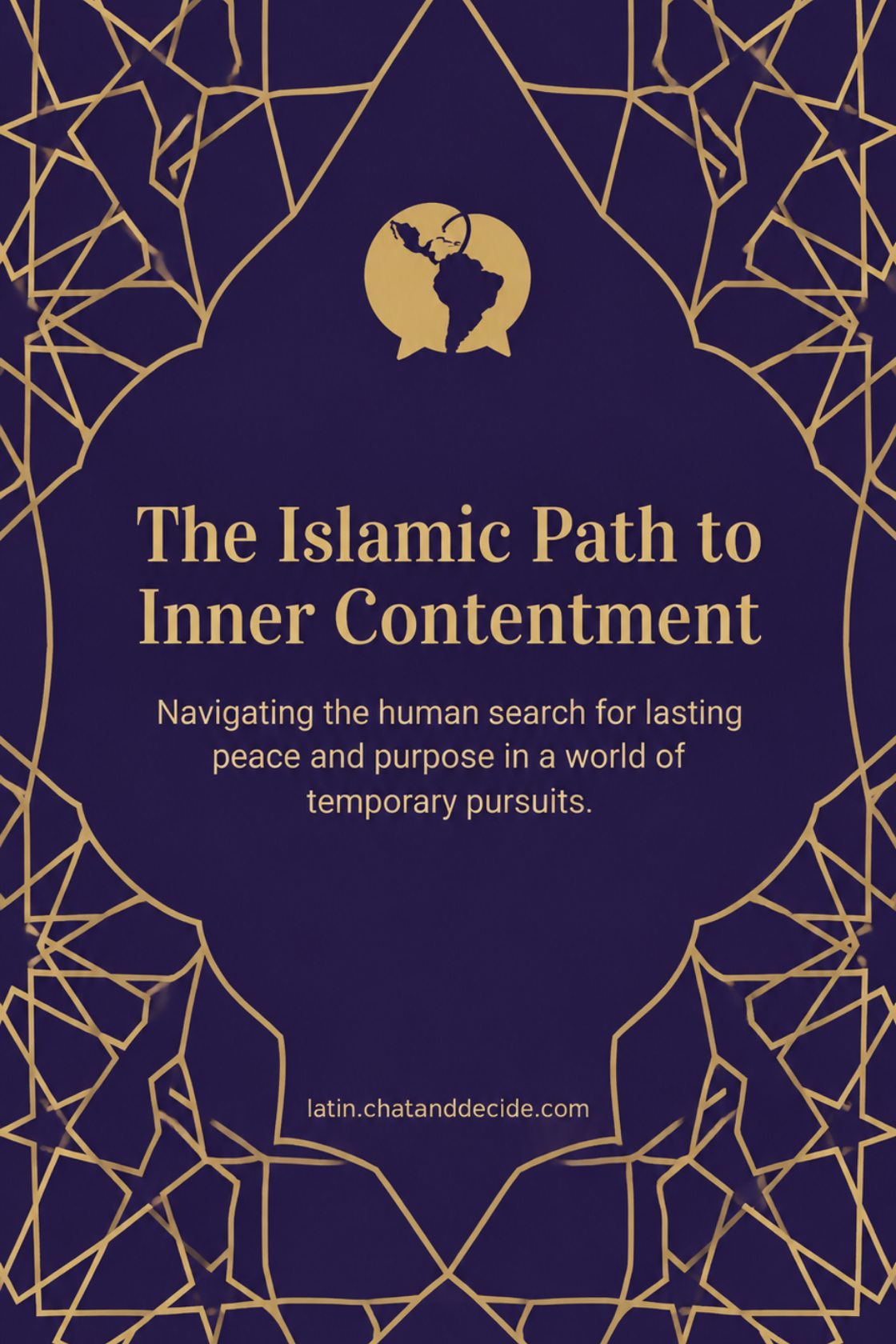 The Islamic Path to Inner Contentment