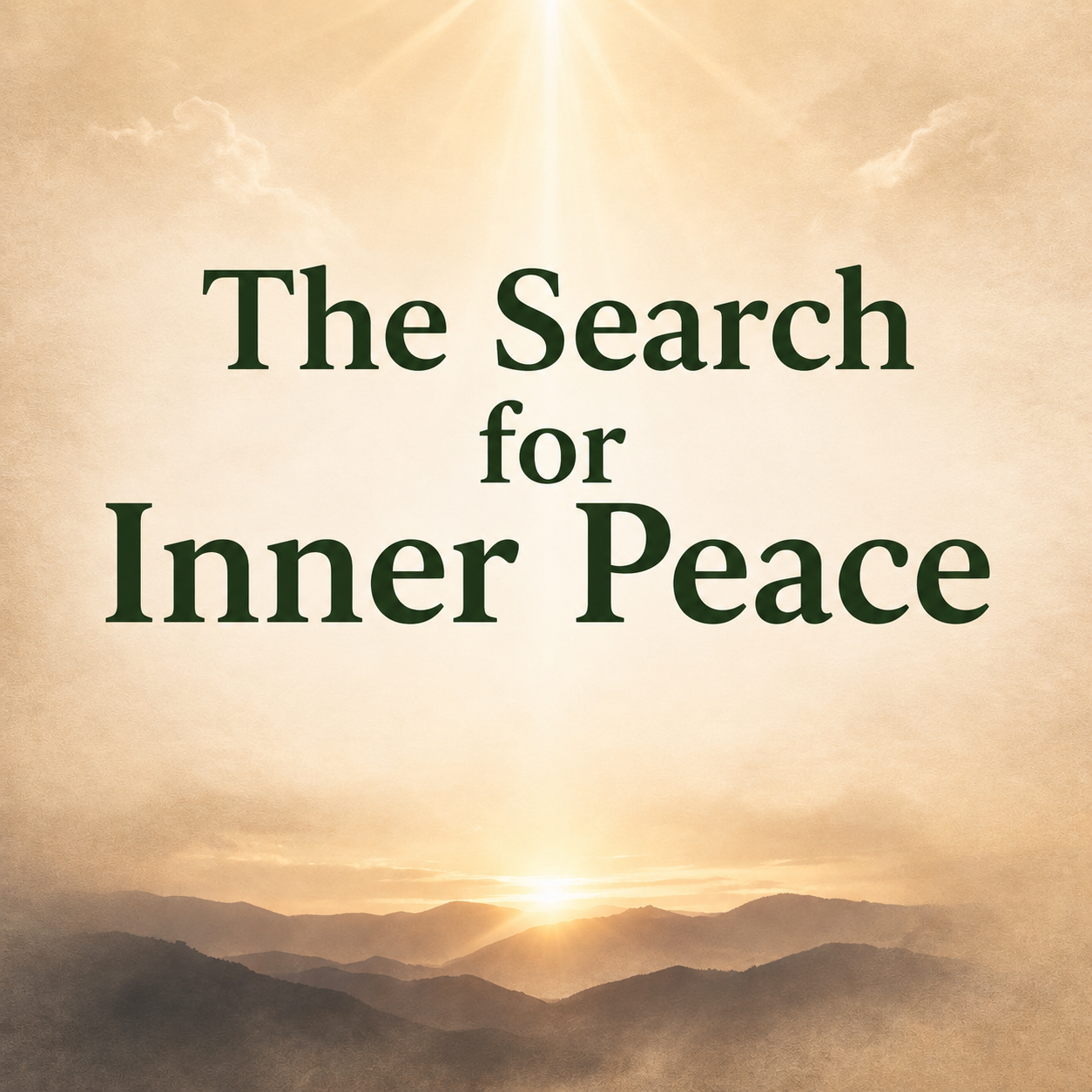 The Search for Inner Peace
