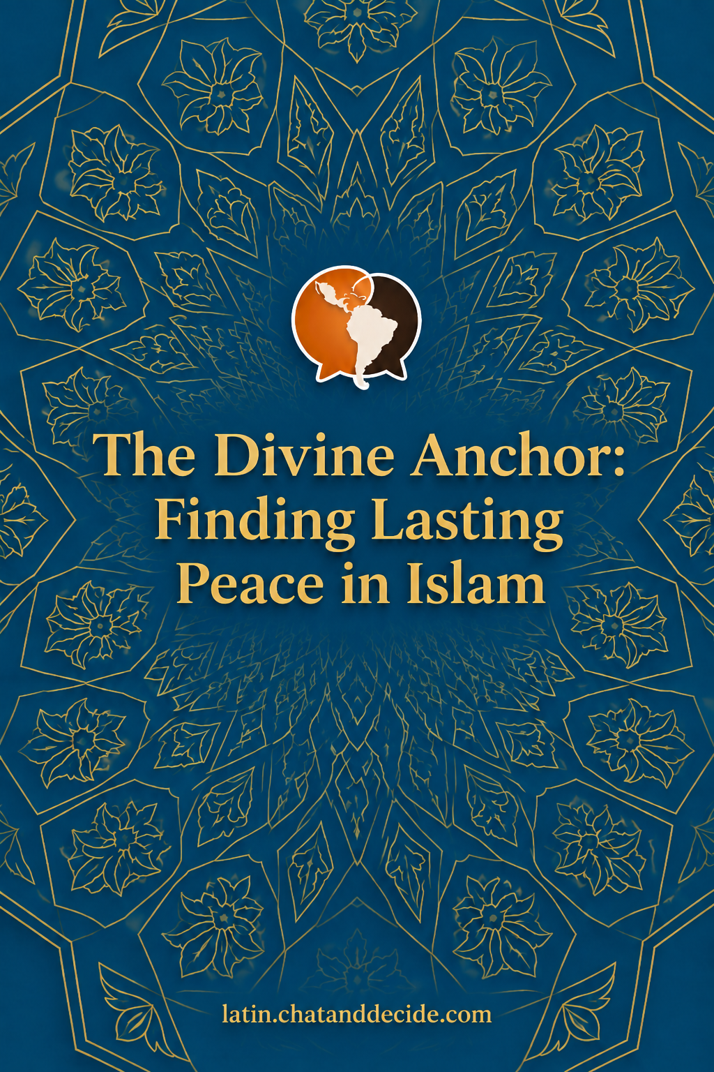 The Divine Anchor: Finding Lasting Peace in Islam