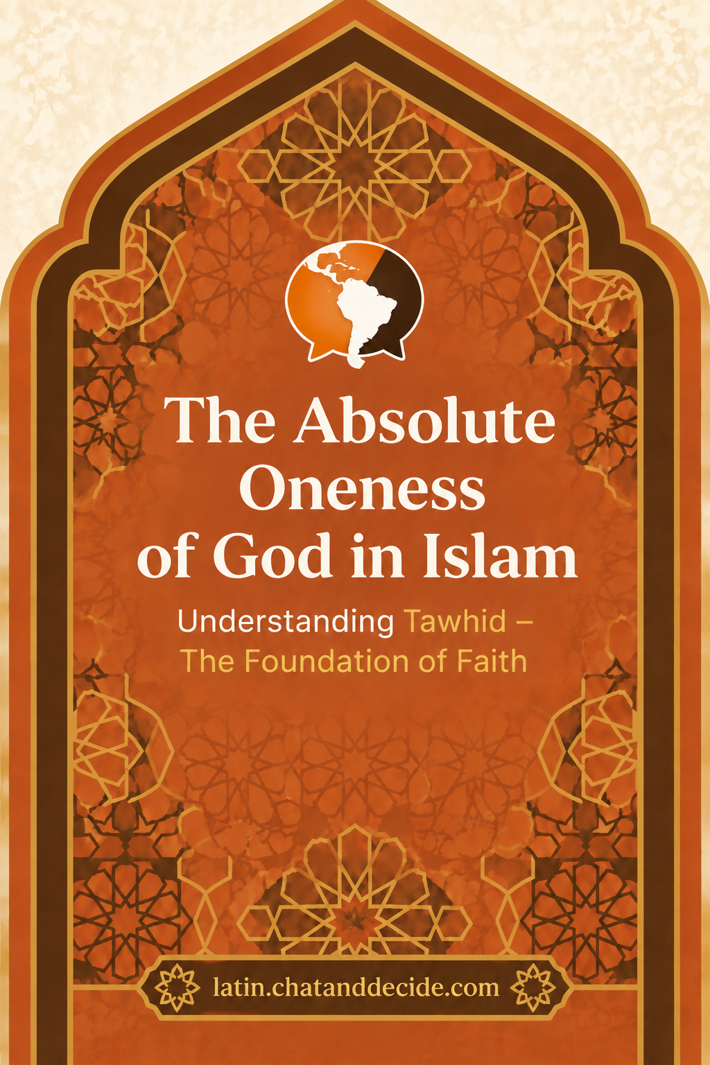 The Absolute Oneness of God in Islam