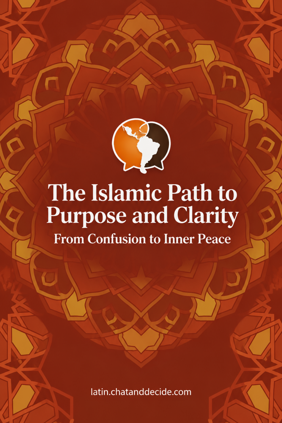 The Islamic Path to Purpose and Clarity