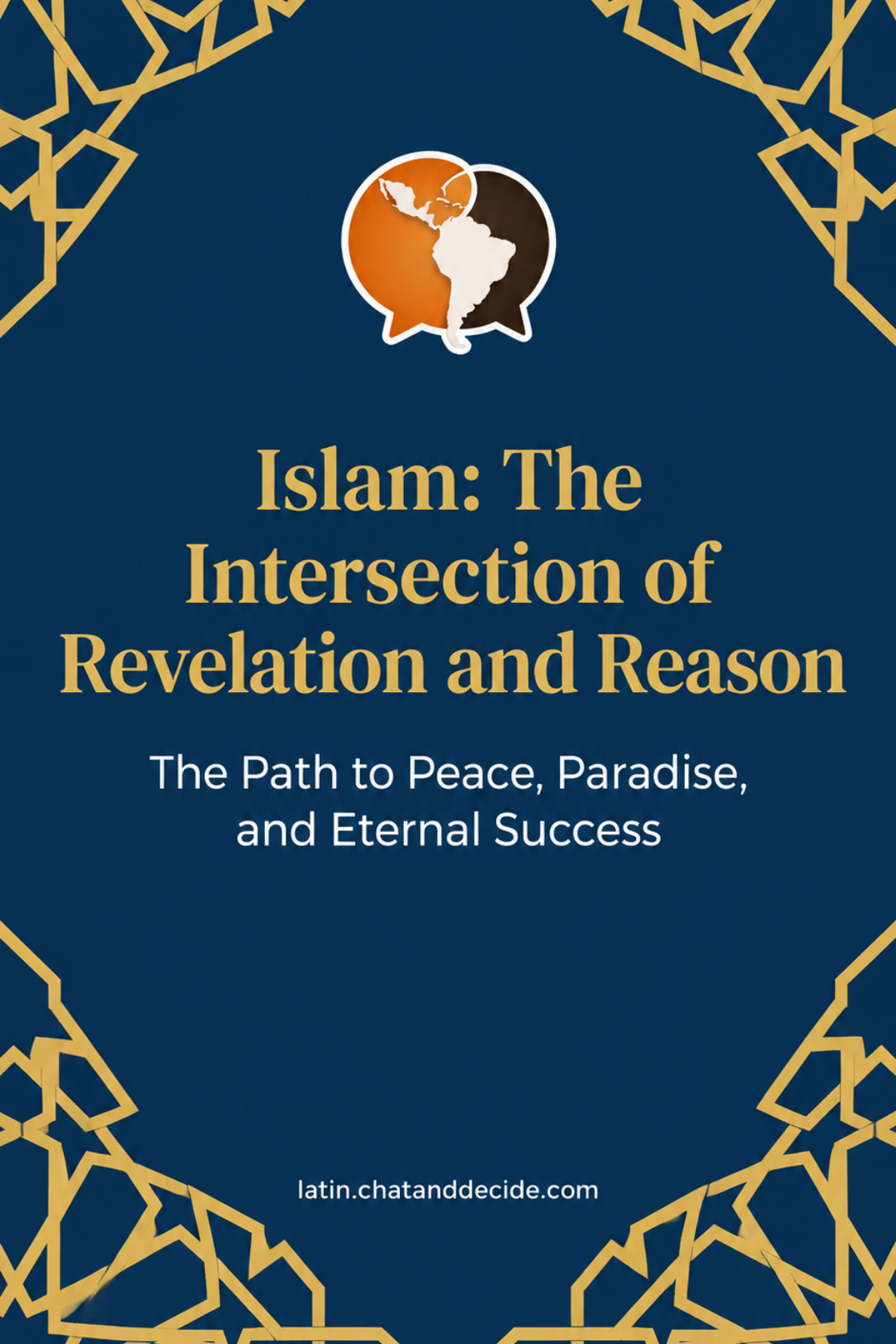 Islam: The Intersection of Revelation and Reason