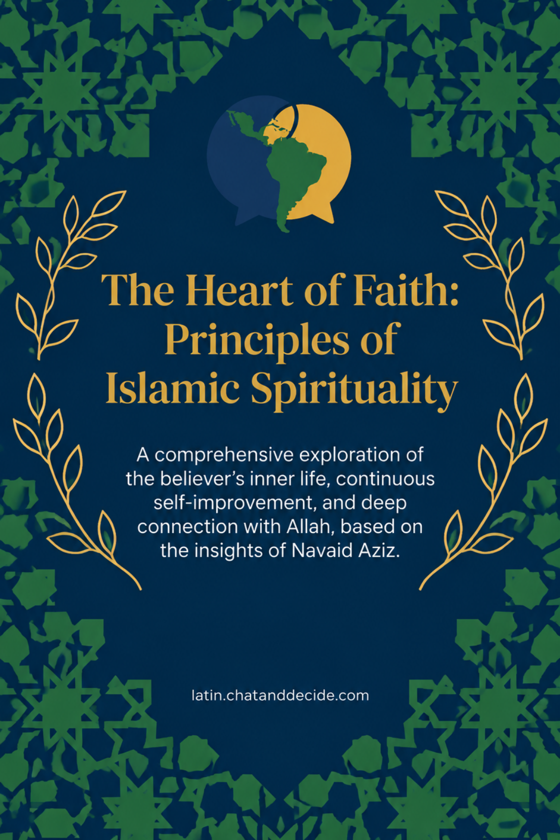 The Heart of Faith: Principles of Islamic Spirituality