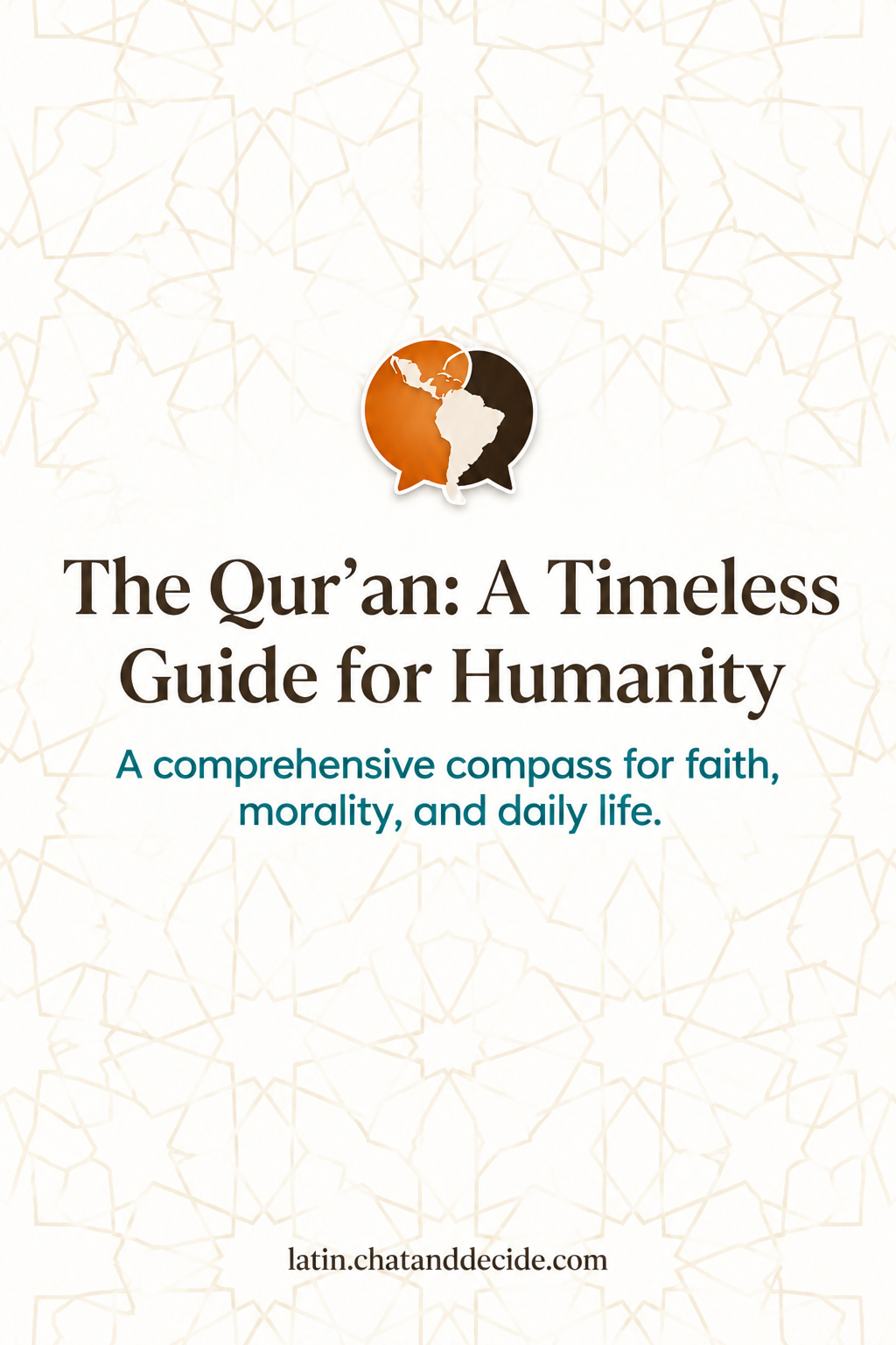 The Qur’an: A Timeless Guide for Humanity