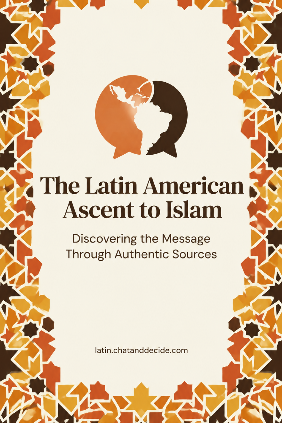The Latin American Ascent to Islam